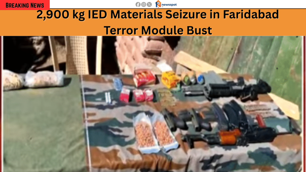 2,900 kg IED Materials Seizure in Faridabad Terror Module Bust