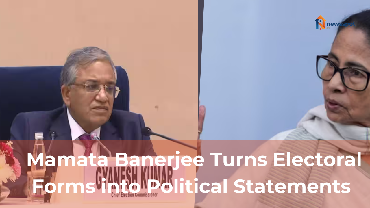 Mamata Banerjee Turns Electoral Forms into Political Statements